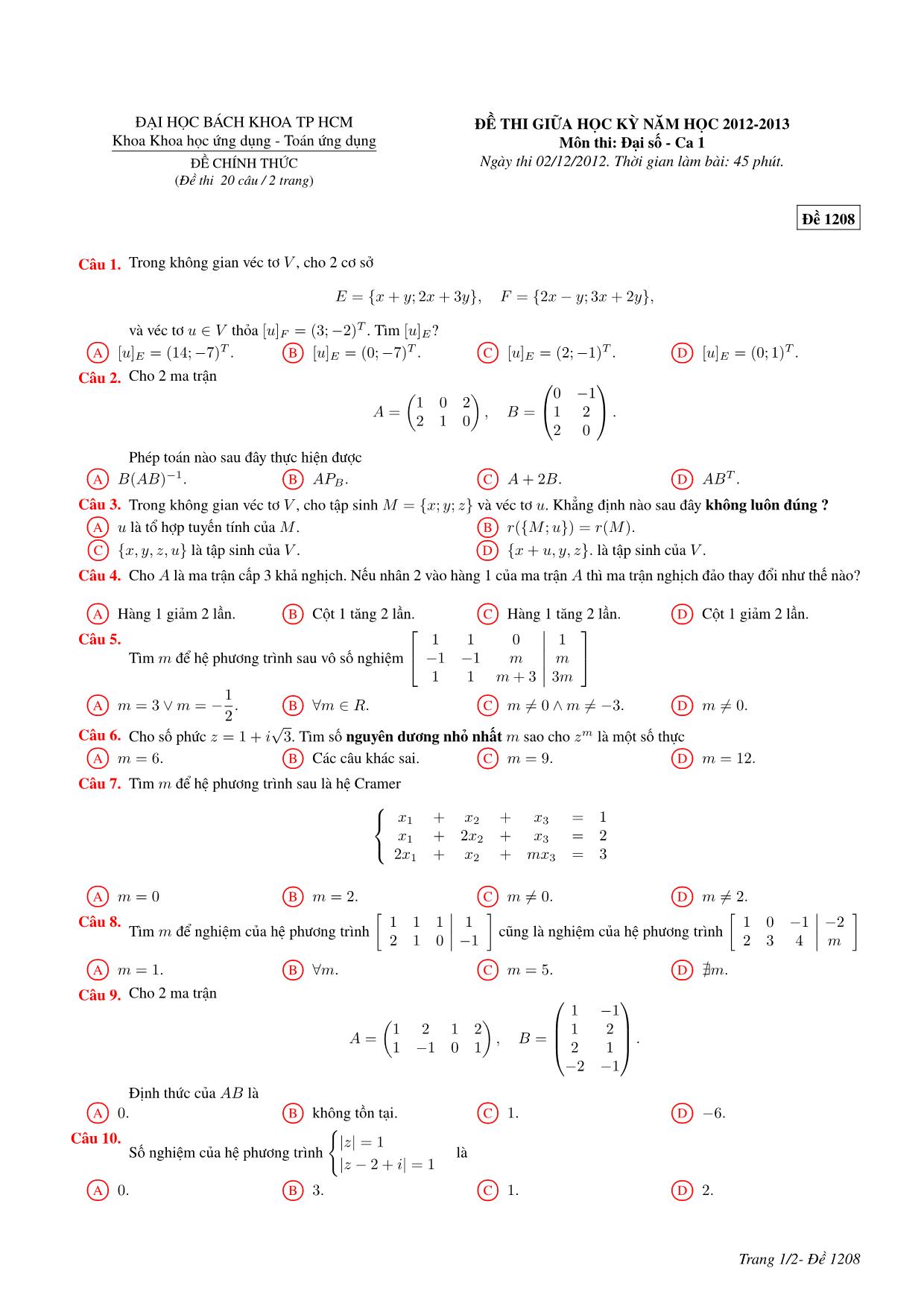 3 Đề thi giữa học kỳ môn Đại số - Ca 1 - Năm học 2012-2013 - Đại học Bách khoa thành phố Hồ Chí Minh (Có đáp án) trang 7