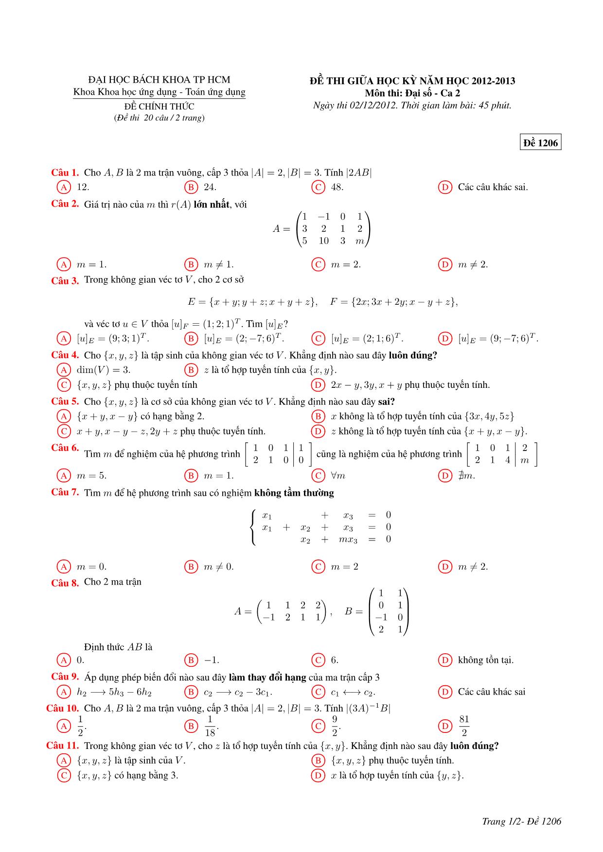 3 Đề thi giữa học kỳ môn Đại số - Ca 2 - Năm học 2012-2013 - Đại học Bách khoa thành phố Hồ Chí Minh (Có đáp án) trang 1