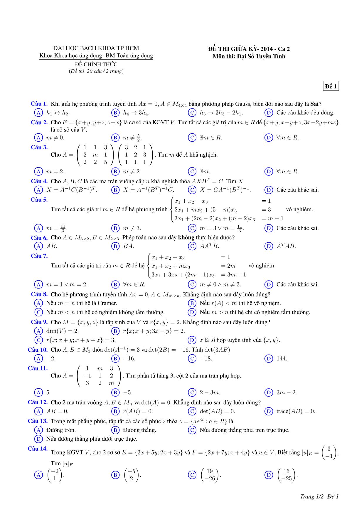 Đề thi giữa học kỳ môn Đại số tuyến tính năm 2014 - Ca 2 - Đề 1 - Đại học Bách khoa thành phố Hồ Chí Minh (Có đáp án) trang 1