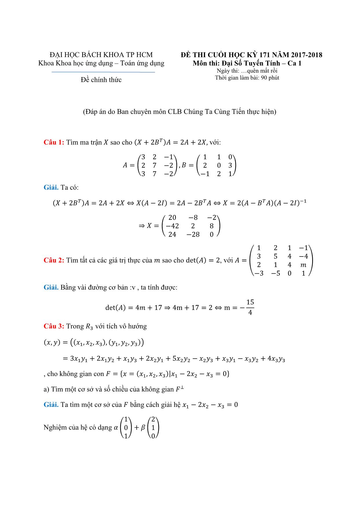 Đề thi học kỳ I môn Đại số tuyến tính - Ca 1 - Năm học 2017-2018 - Đại học Bách khoa thành phố Hồ Chí Minh (Có đáp án) trang 1