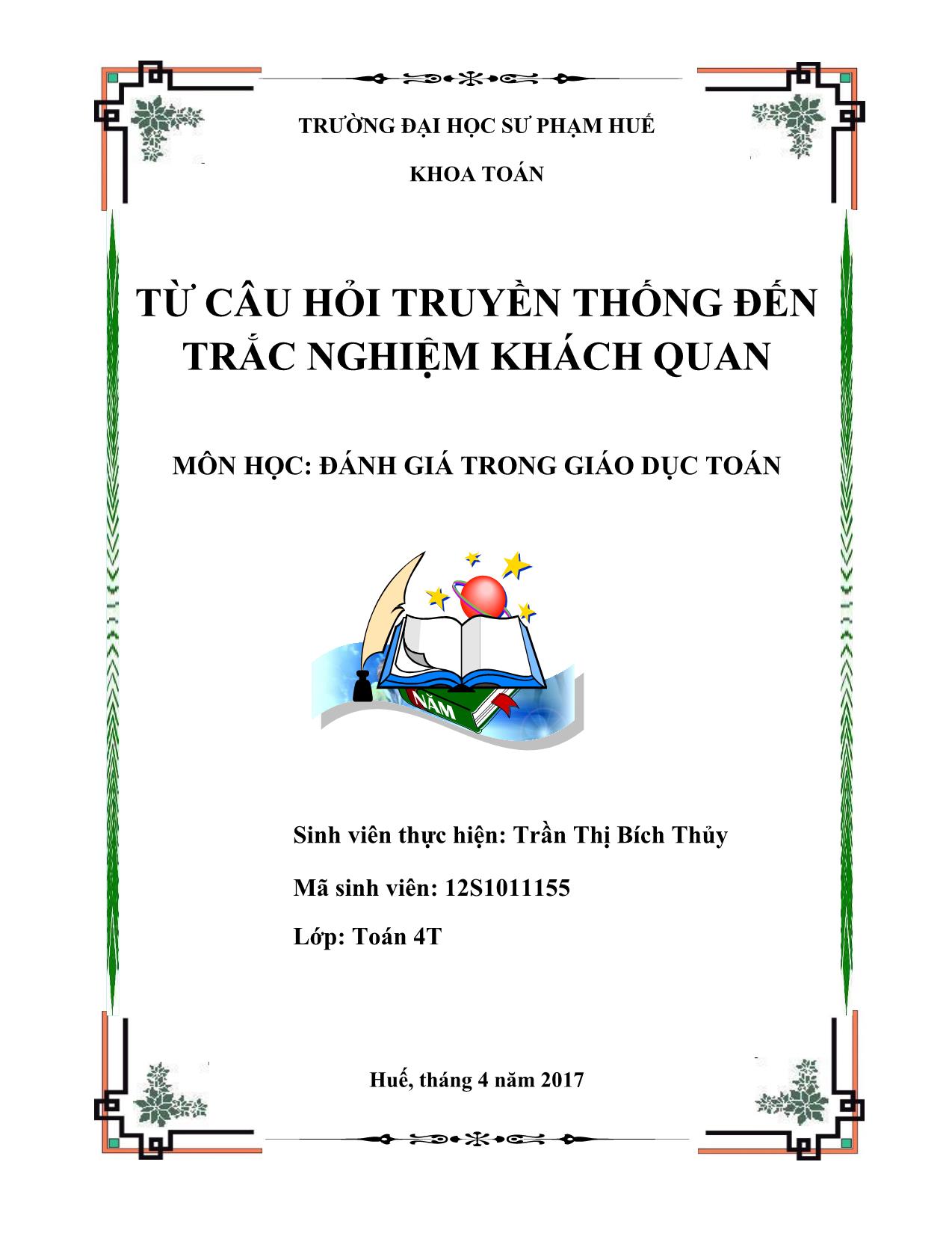 Từ câu hỏi truyền thống đến trắc nghiệm khách quan - Môn học: Đánh giá trong giáo dục Toán trang 1