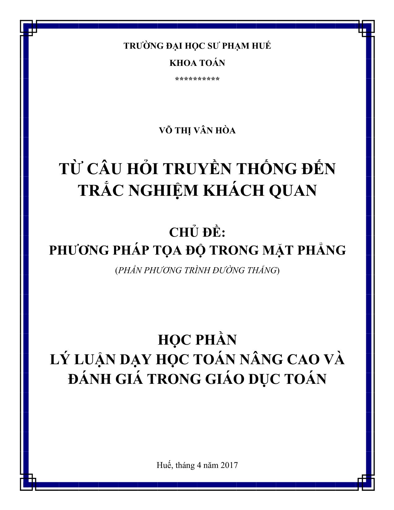 Từ câu hỏi truyền thống đến trắc nghiệm khách quan - Chủ đề: Phương pháp tọa độ trong mặt phẳng trang 1