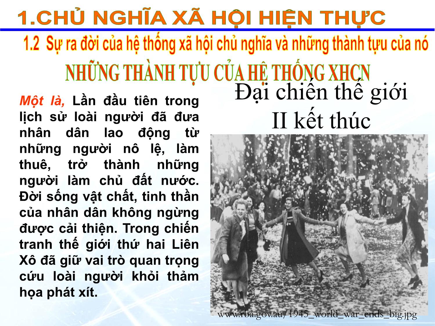 Bài giảng Những nguyên lý cơ bản của chủ nghĩa Mác-Lênin - Chương 9: Chủ nghĩa xã hội hiện thực và triển vọng trang 8