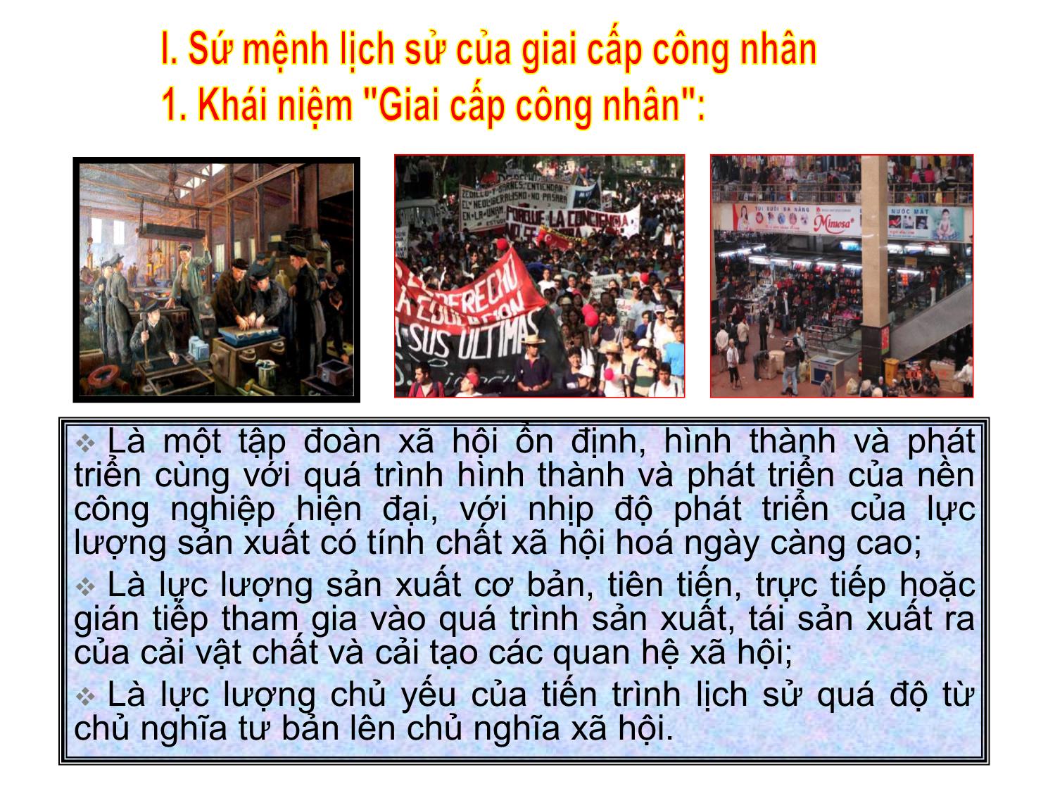 Bài giảng Kinh tế chính trị Mác-Lênin - Chương 7: Sứ mệnh lịch sử của giai cấp công nhân và cách mạng xã hội chủ nghĩa - Trần Thị Phương trang 4