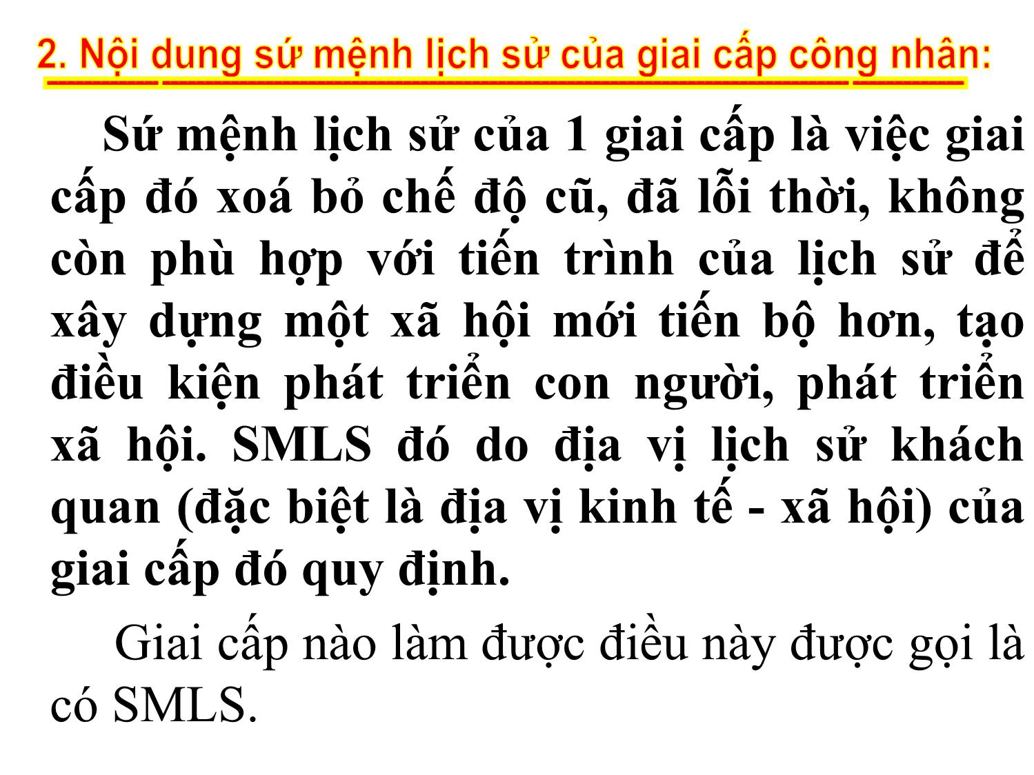 Bài giảng Kinh tế chính trị Mác-Lênin - Chương 7: Sứ mệnh lịch sử của giai cấp công nhân và cách mạng xã hội chủ nghĩa - Trần Thị Phương trang 7