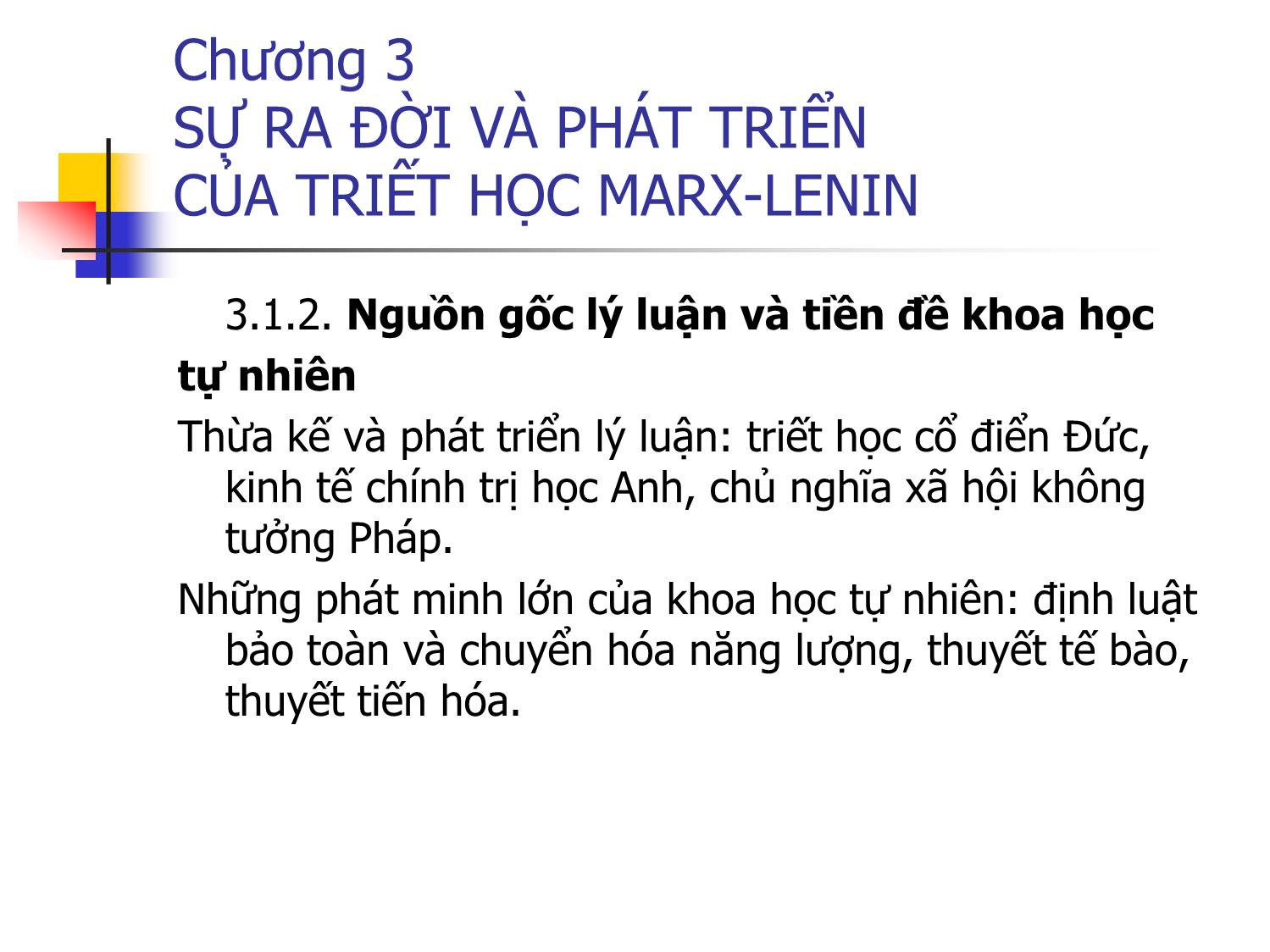 Bài giảng Triết học - Chương 3: Sự ra đời và phát triển của triết học Marx-Lenin trang 2