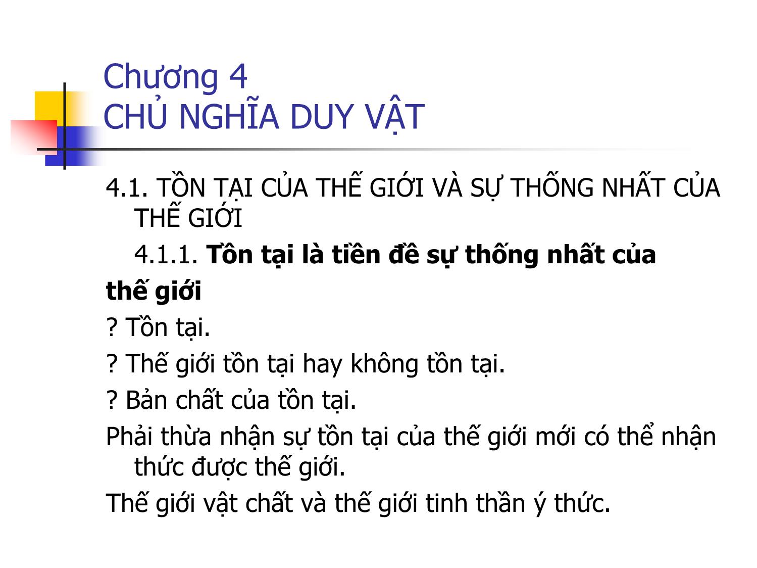 Bài giảng Triết học - Chương 4: Chủ nghĩa duy vật trang 1