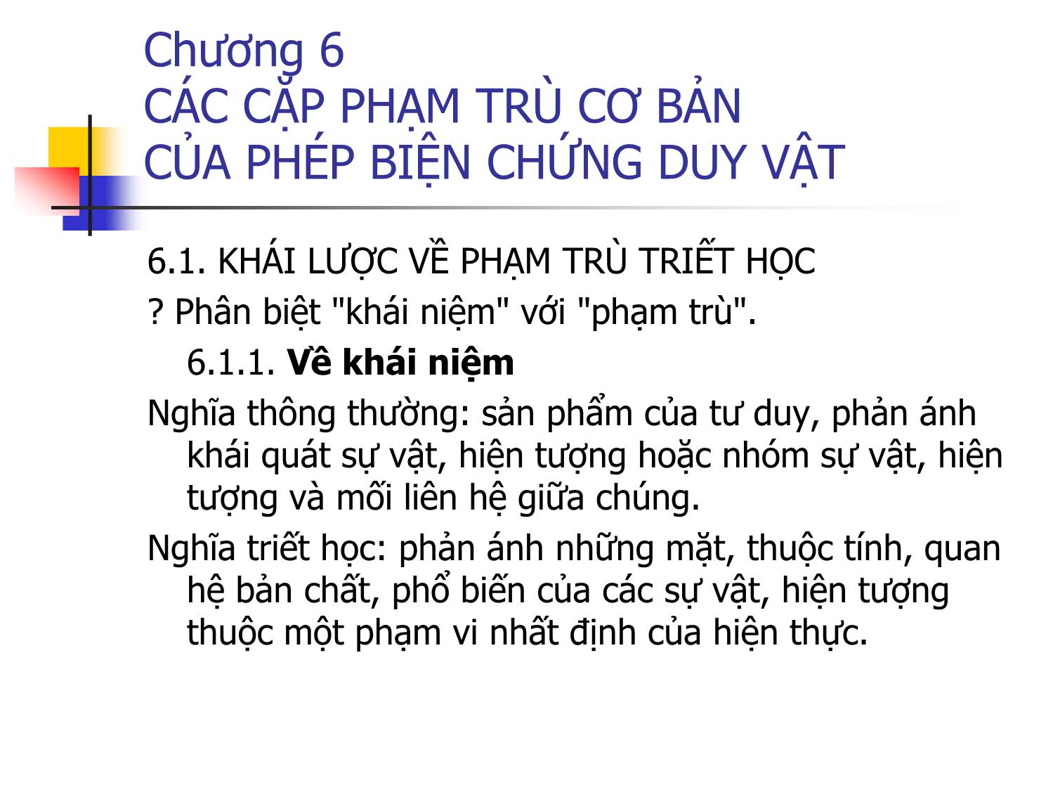 Bài giảng Triết học - Chương 6: Các cặp phạm trù cơ bản của phép biện chứng duy vật trang 1