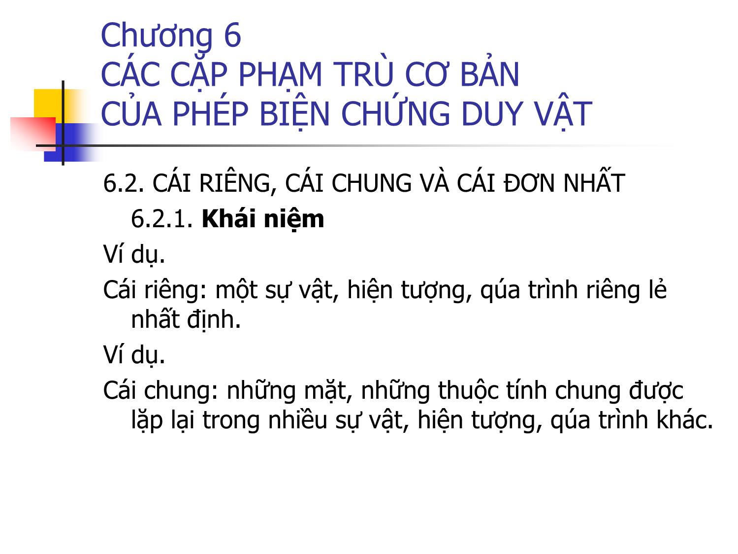 Bài giảng Triết học - Chương 6: Các cặp phạm trù cơ bản của phép biện chứng duy vật trang 4