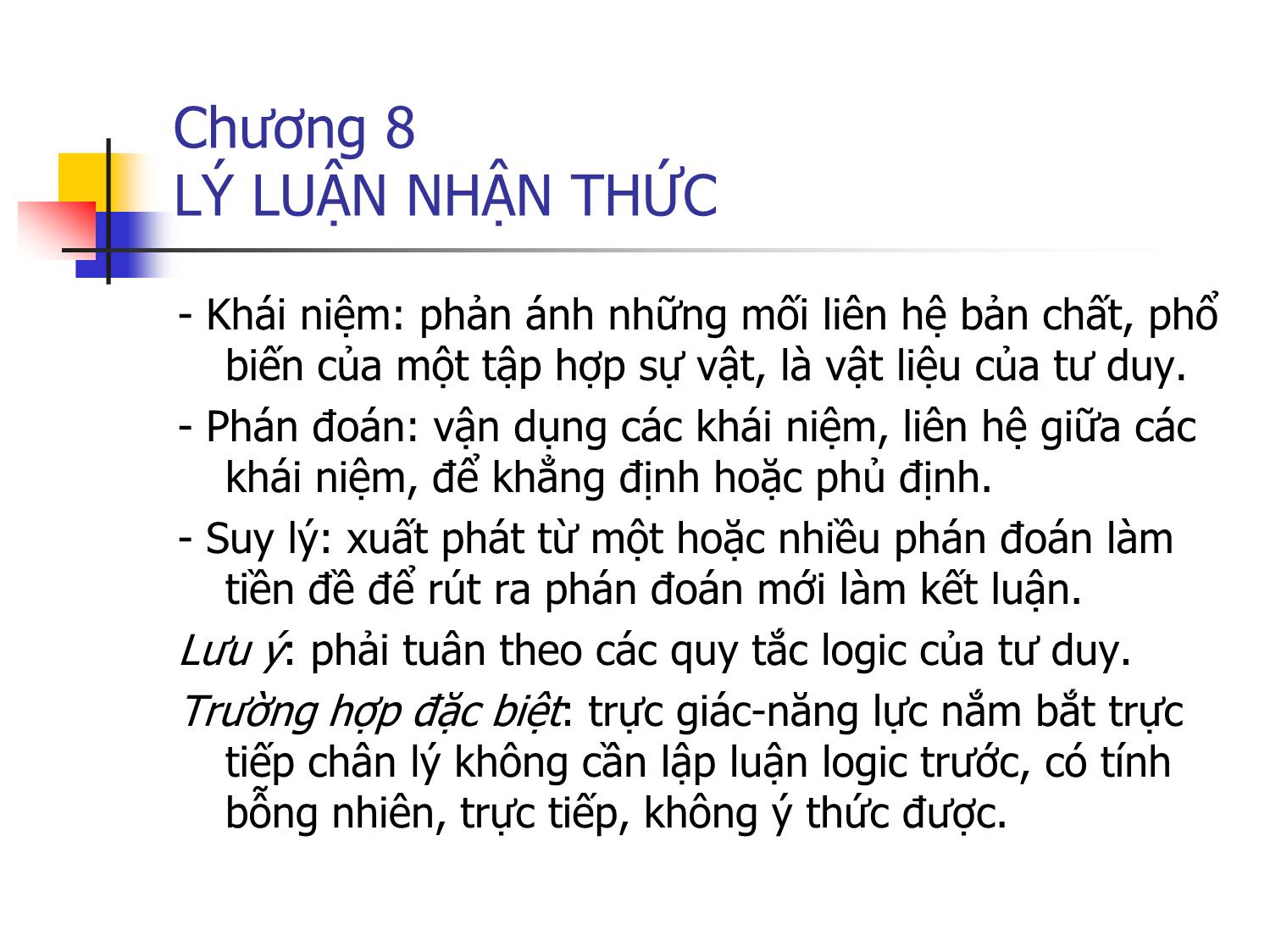 Bài giảng Triết học - Chương 8: Lý luận nhận thức trang 10