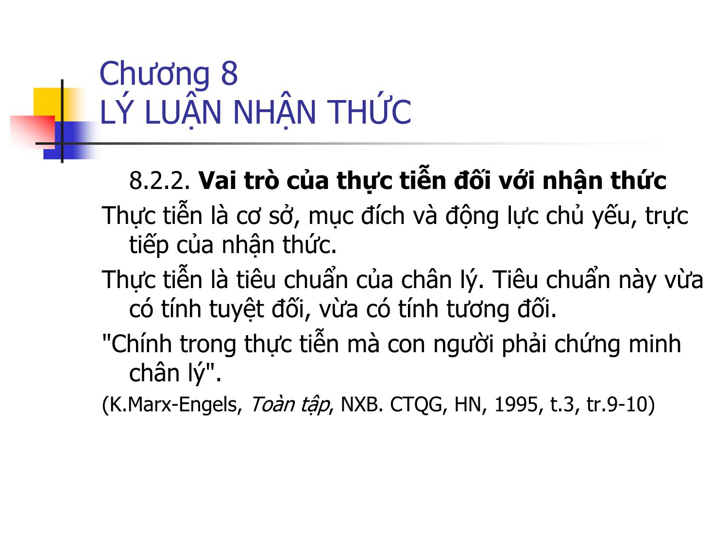 Bài giảng Triết học - Chương 8: Lý luận nhận thức trang 7