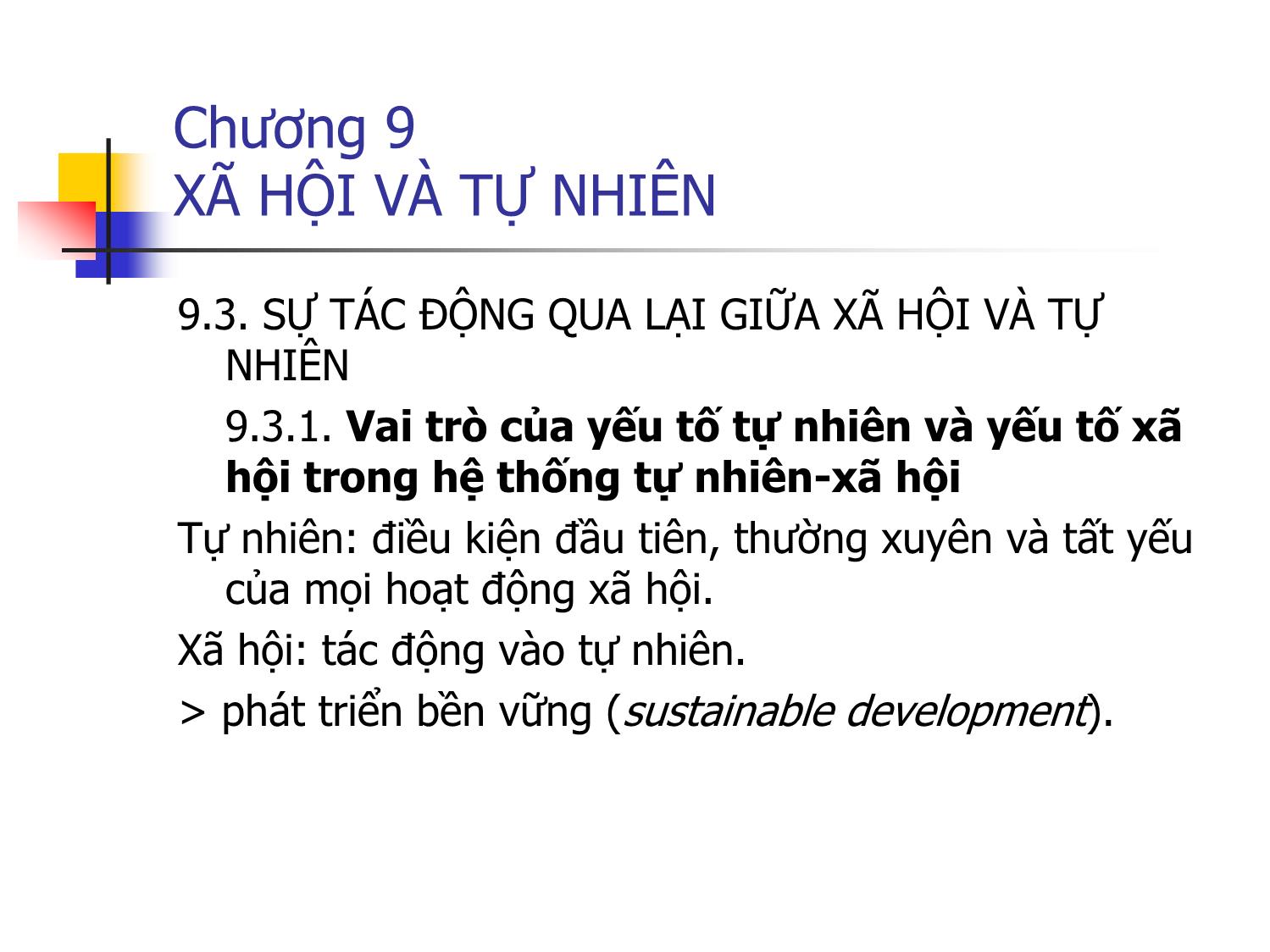 Bài giảng Triết học - Chương 9: Xã hội và tự nhiên trang 10