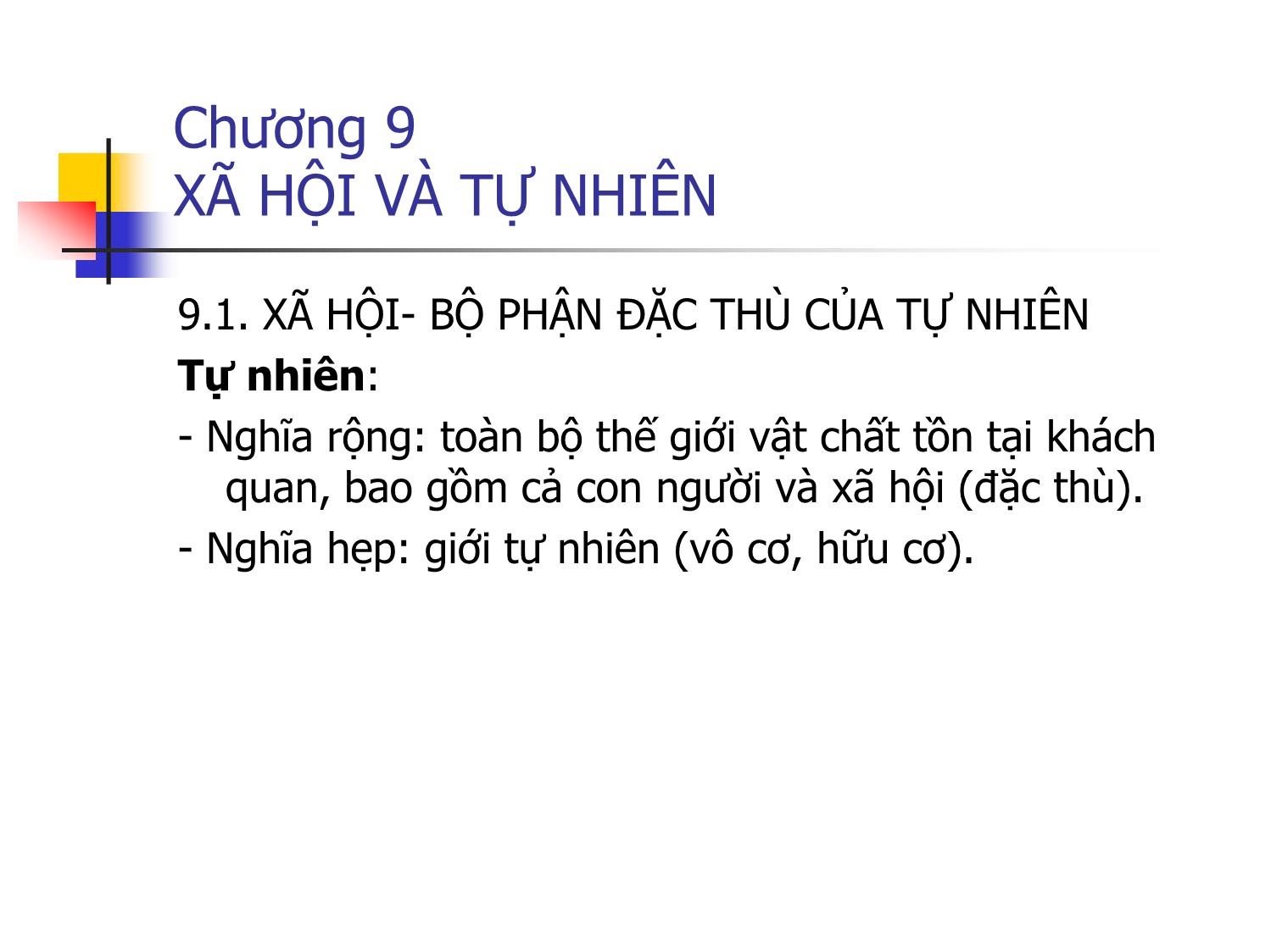 Bài giảng Triết học - Chương 9: Xã hội và tự nhiên trang 2