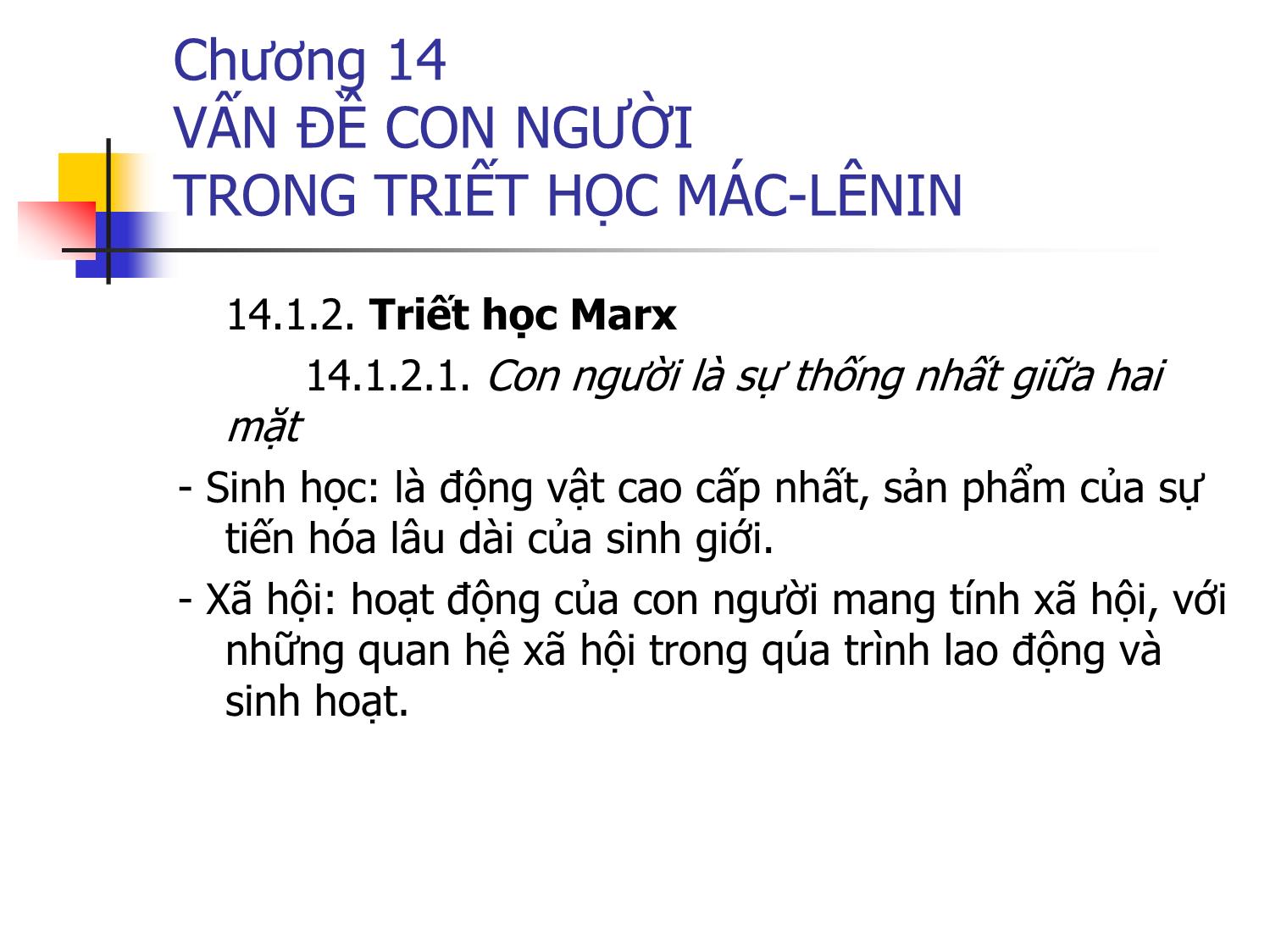 Bài giảng Triết học - Chương 14: Vấn đề con người trong triết học Mác-Lênin trang 10