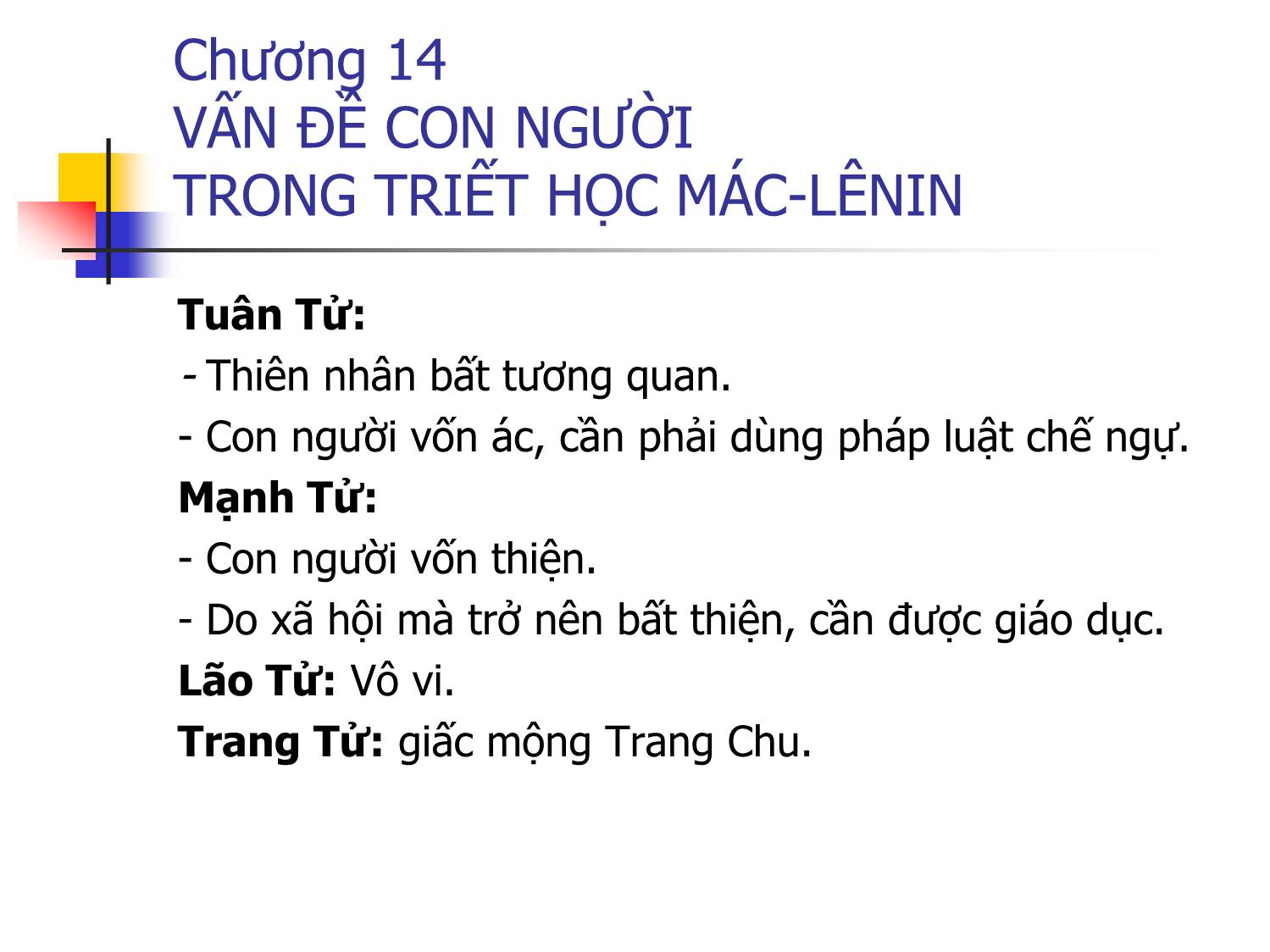 Bài giảng Triết học - Chương 14: Vấn đề con người trong triết học Mác-Lênin trang 4