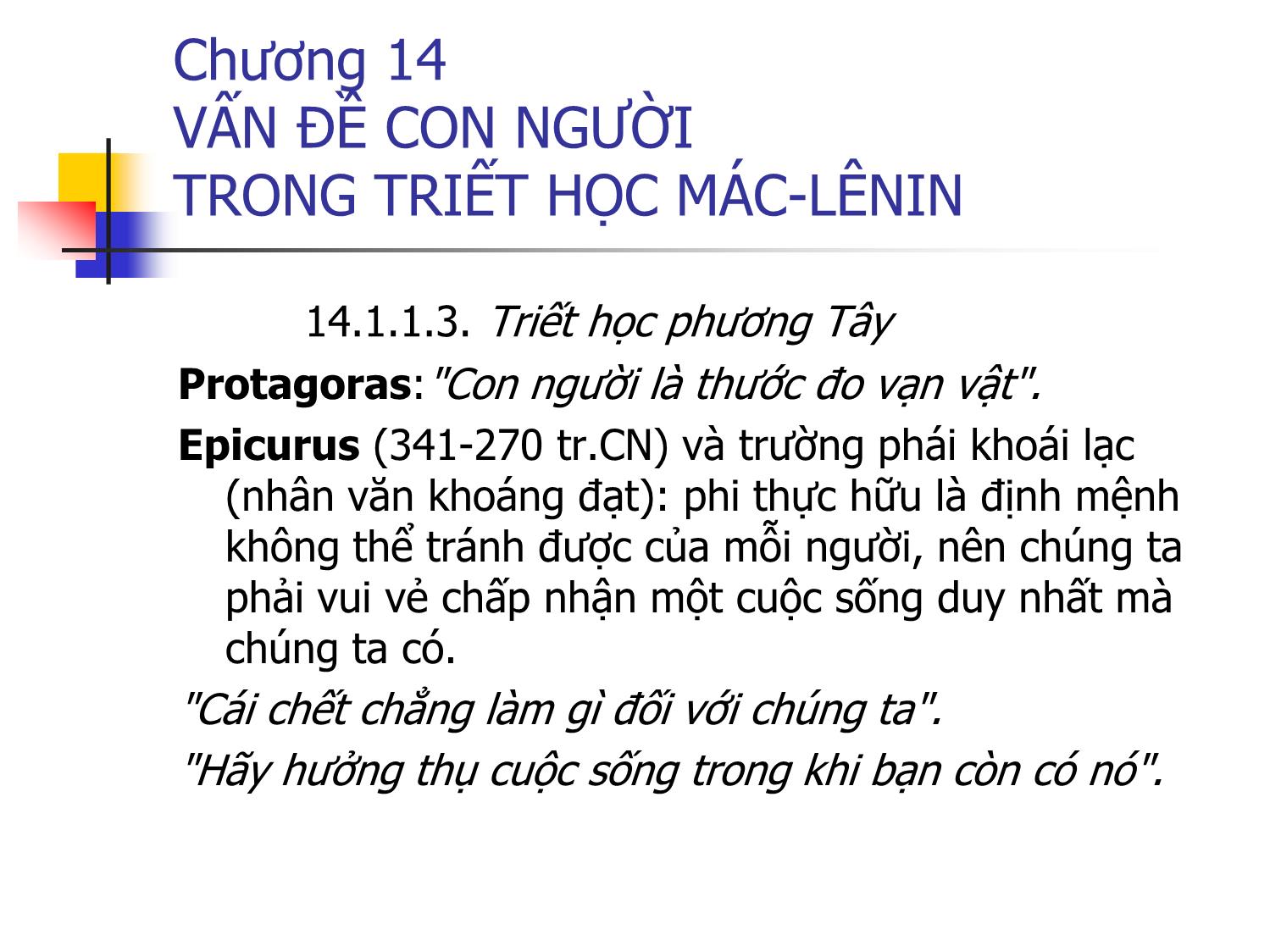 Bài giảng Triết học - Chương 14: Vấn đề con người trong triết học Mác-Lênin trang 5