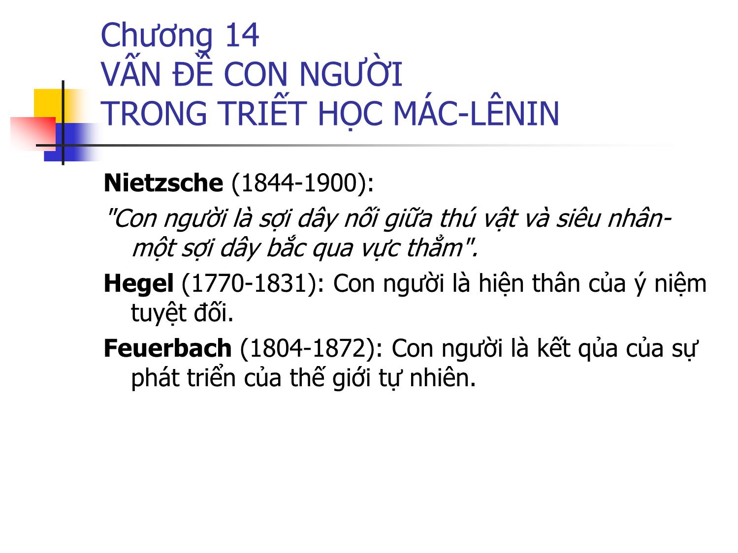 Bài giảng Triết học - Chương 14: Vấn đề con người trong triết học Mác-Lênin trang 8