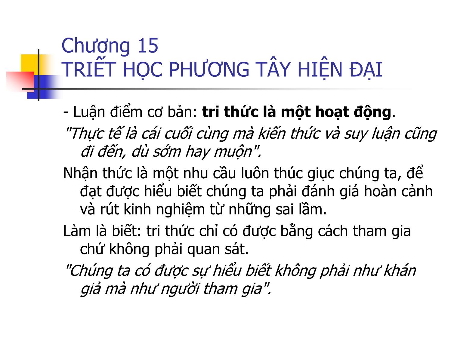 Bài giảng Triết học - Chương 15: Triết học phương Tây hiện đại trang 7