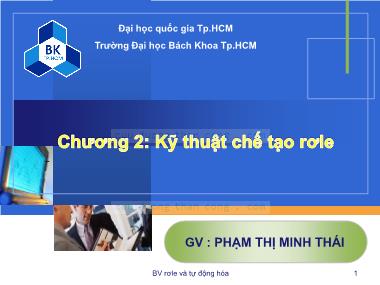 Bài giảng Bảo vệ rơle và tự động hóa - Chương 2: Kỹ thuật chế tạo rơle - Phạm Thị Minh Thái