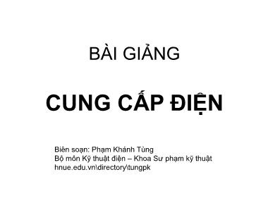 Bài giảng Cung cấp điện - Chương 2: Phụ tải điện - Phạm Khánh Tùng