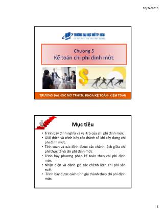 Bài giảng Kế toán quản trị - Chương 5: Kế toán chi phí định mức - Hoàng Huy Cường