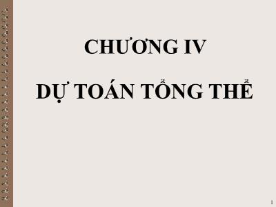 Bài giảng Kế toán quản trị - Chương IV: Dự toán tổng thể