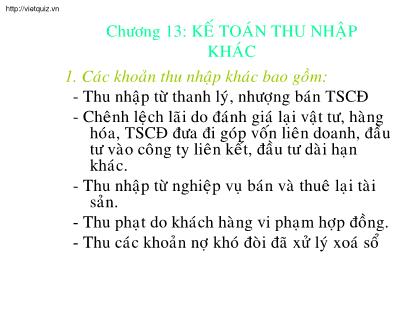 Bài giảng Kế toán thuế doanh nghiệp - Chương 13: Kế toán thu nhập khác