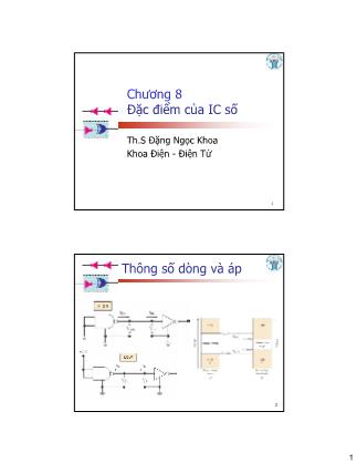 Bài giảng Kỹ thuật số - Chương 8: Đặc điểm của IC số - Đặng Ngọc Khoa