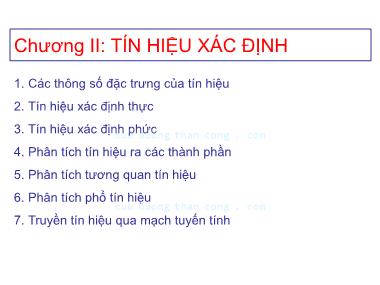 Bài giảng Lý thuyết tín hiệu - Chương 2, Phần 1: Tín hiệu xác định - Võ Thị Thu Sương