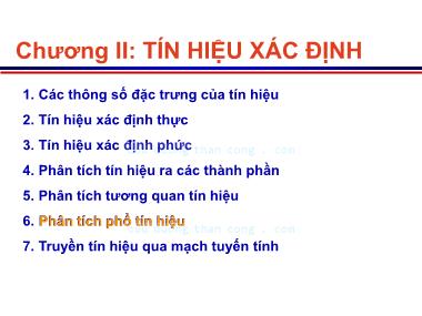 Bài giảng Lý thuyết tín hiệu - Chương 2, Phần 4: Tín hiệu xác định - Võ Thị Thu Sương