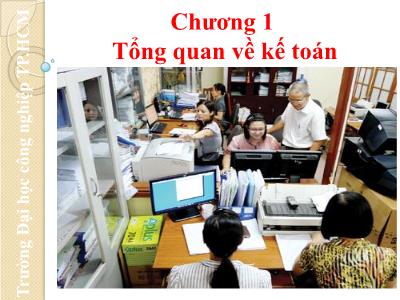 Bài giảng Nguyên lý kế toán - Chương 1: Tổng quan về kế toán