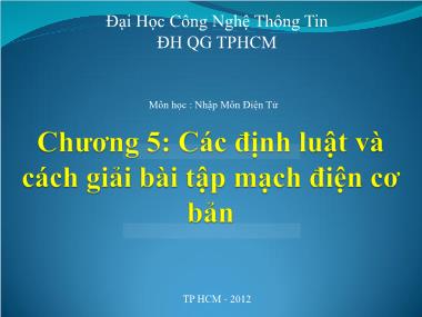 Bài giảng Nhập môn điện tử - Chương 5: Các định luật và cách giải bài tập mạch điện cơ