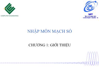 Bài giảng Nhập môn mạch số - Chương 1: Giới thiệu