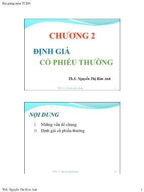 Bài giảng Tài chính doanh nghiệp - Chương 2: Định giá cổ phiếu thường - Nguyễn Thị Kim Anh