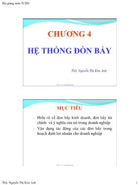 Bài giảng Tài chính doanh nghiệp - Chương 4: Hệ thống đòn bẩy - Nguyễn Thị Kim Anh