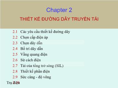 Bài giảng Thiết kế đường dây và trạm biến áp - Chương 2: Thiết kế đường dây truyền tải - Nguyễn Nhật Nam