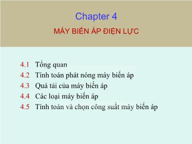 Bài giảng Thiết kế đường dây và trạm biến áp - Chương 4: Máy biến áp điện lực - Nguyễn Nhật Nam