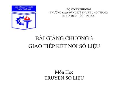 Bài giảng Truyền số học - Chương 3, Phần 1: Giao tiếp kết nối số liệu