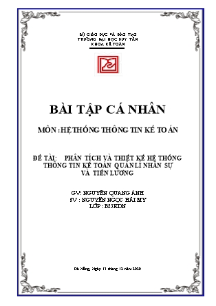 Bài tập cá nhân môn Hệ thống thông tin kế toán - Đề tài: Phân tích và thiết kế hệ thống thông tin kế toán quản lí nhân sự và tiền lương