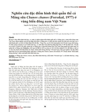 Nghiên cứu đặc điểm hình thái quần thể cá Măng sữa Chanos chanos (Forsskal, 1977) ở vùng biển Đông Nam Việt Nam