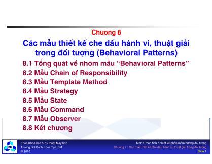 Bài giảng Các mẫu thiết kế hướng đối tượng - Chương 8: Các mẫu thiết kế che dấu hành vi, thuật giải trong đối tượng