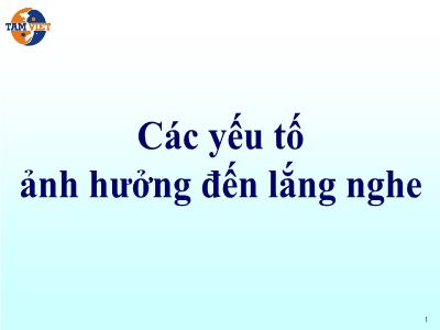 Bài giảng Các yếu tố ảnh hưởng đến lắng nghe