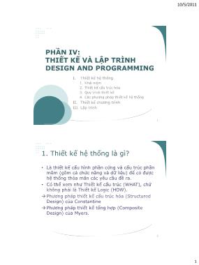 Bài giảng Công nghệ phần mềm - Phần IV: Thiết kế và lập trình - Vũ Thị Hương Giang