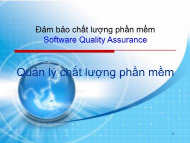 Bài giảng Đảm bảo chất lượng phần mềm - Chương: Quản lý chất lượng phần mềm