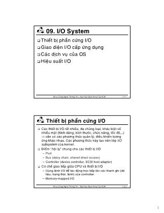 Bài giảng Hệ điều hành - Chương 9: I/O system - Lê Ngọc Minh