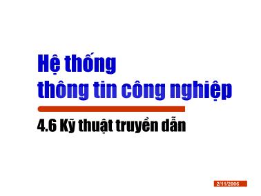 Bài giảng Hệ thống thông tin công nghiệp - Chương 4: Cơ sở truyền thông công nghiệp (Phần 5)