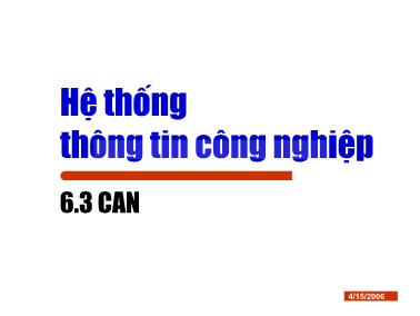 Bài giảng Hệ thống thông tin công nghiệp - Chương 6.3: CAN