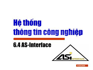 Bài giảng Hệ thống thông tin công nghiệp - Chương 6.4: AS-Interface