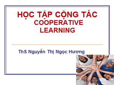 Bài giảng Học tập cộng tác Cooperative Learning