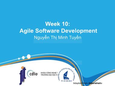 Bài giảng Introduction to Software Engineering - Week 10: Agile software development - Nguyễn Thị Minh Tuyền